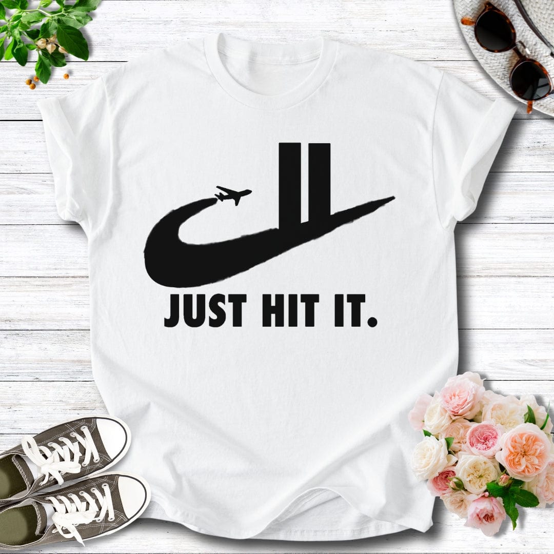 Just Hit It. Tee