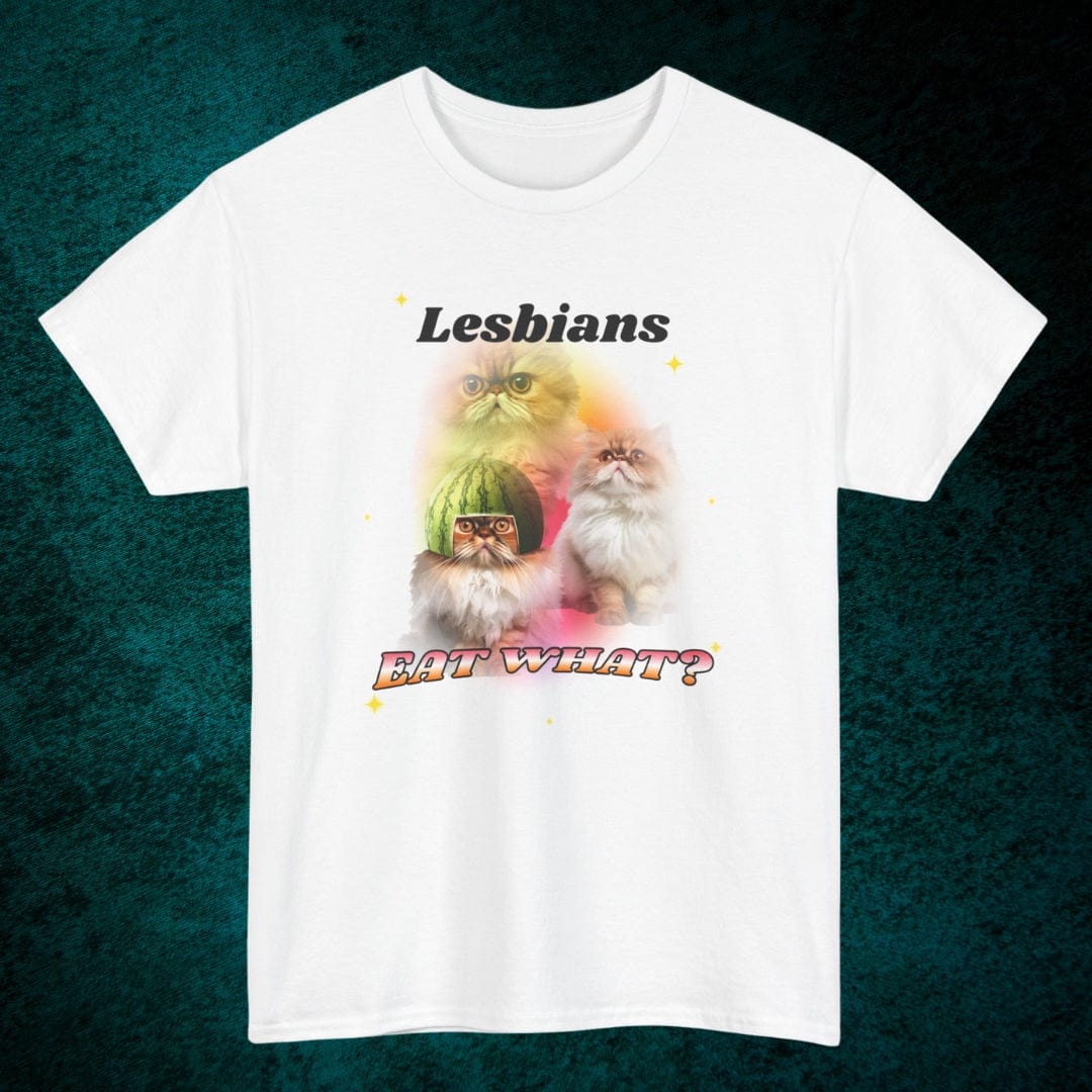 Lesbians Eat What? Tee