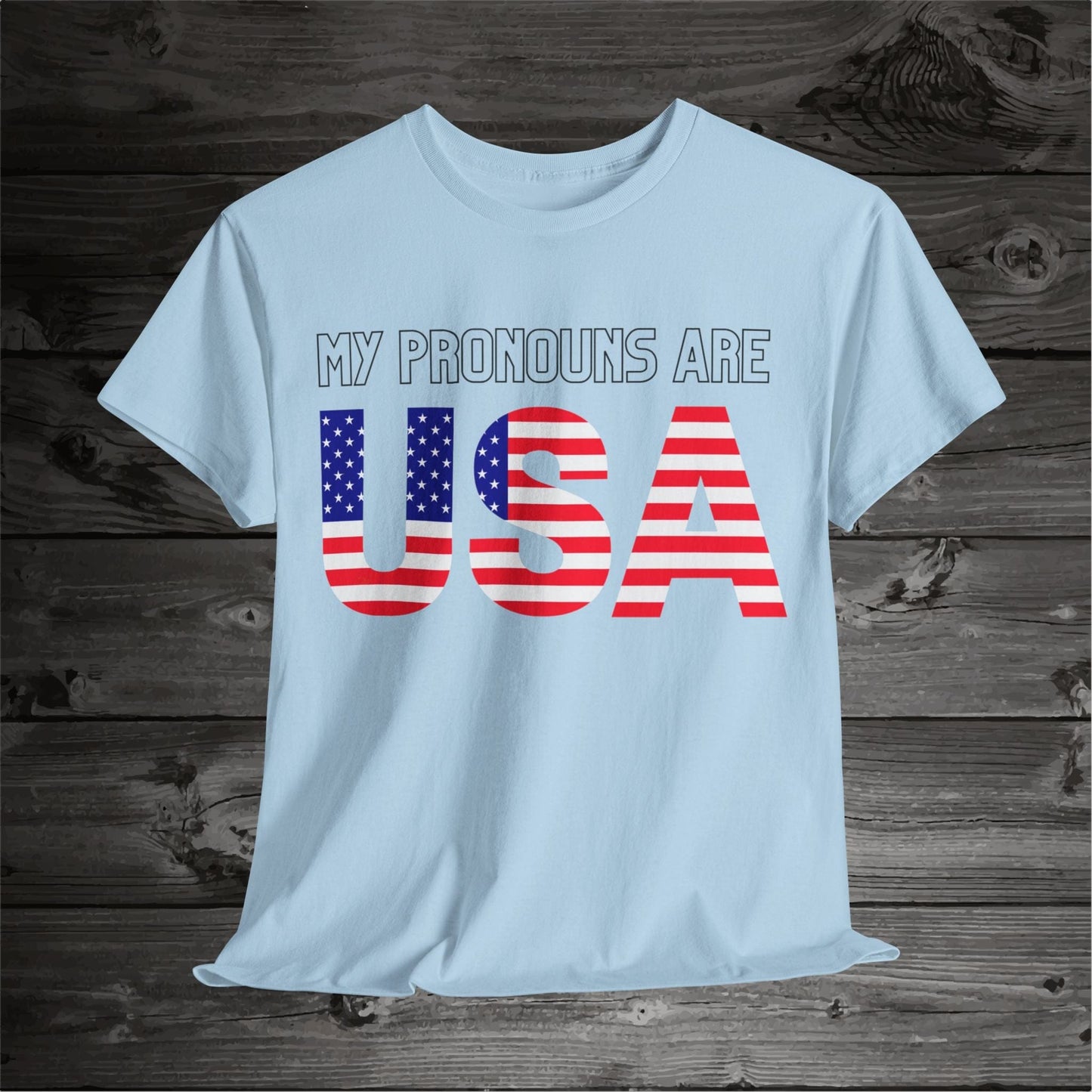 My Pronouns Are USA Tee