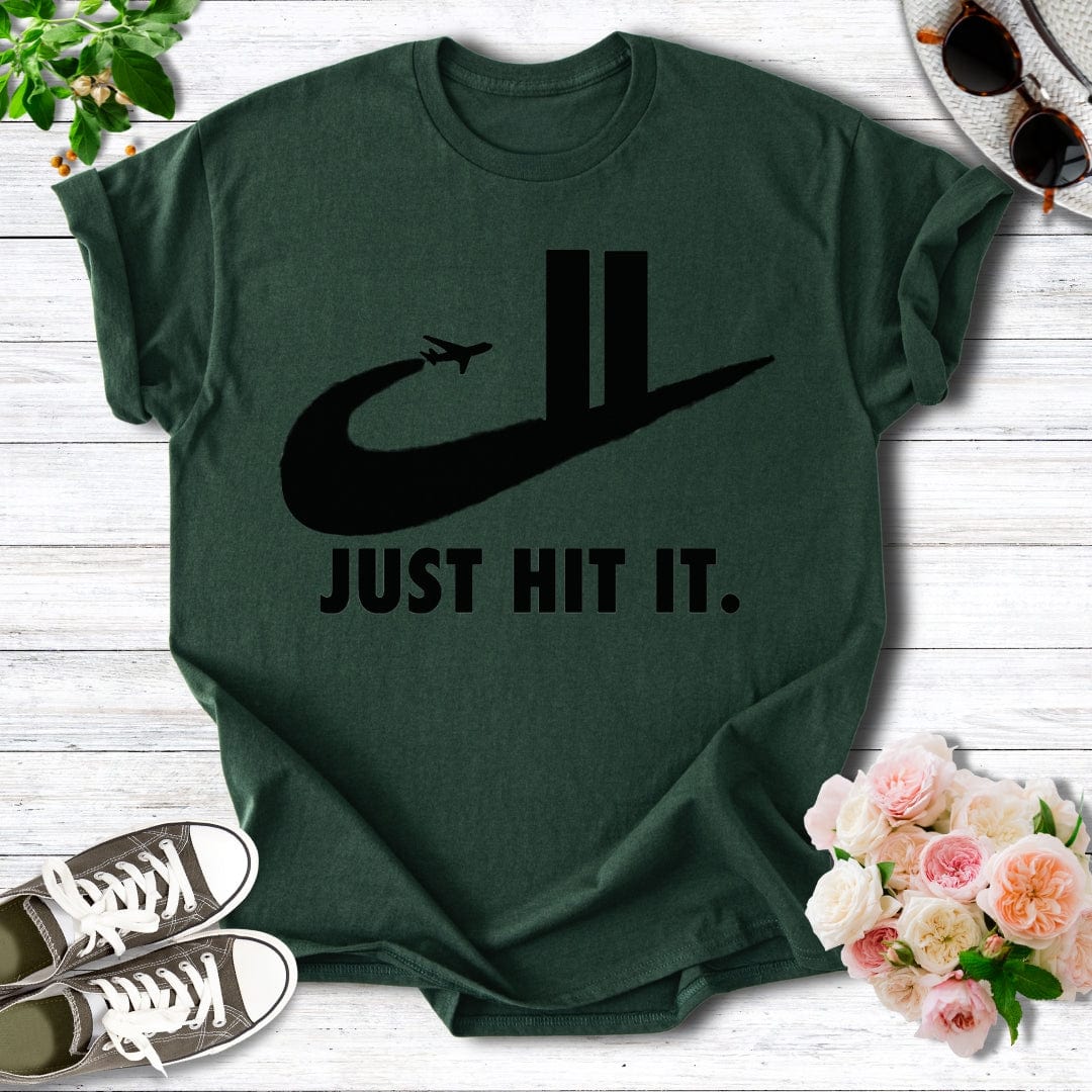 Just Hit It. Tee