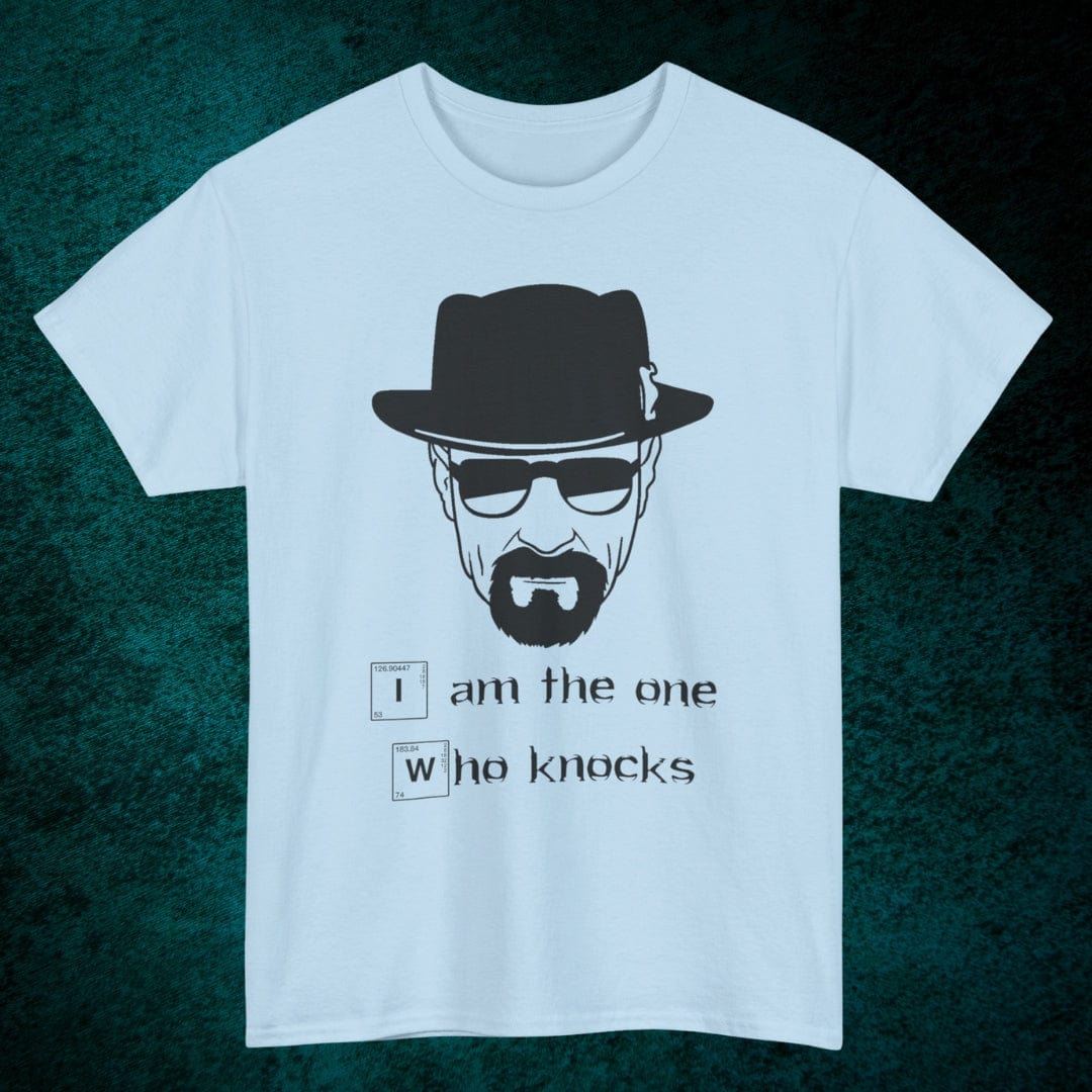 I Am The One Who Knocks Tee