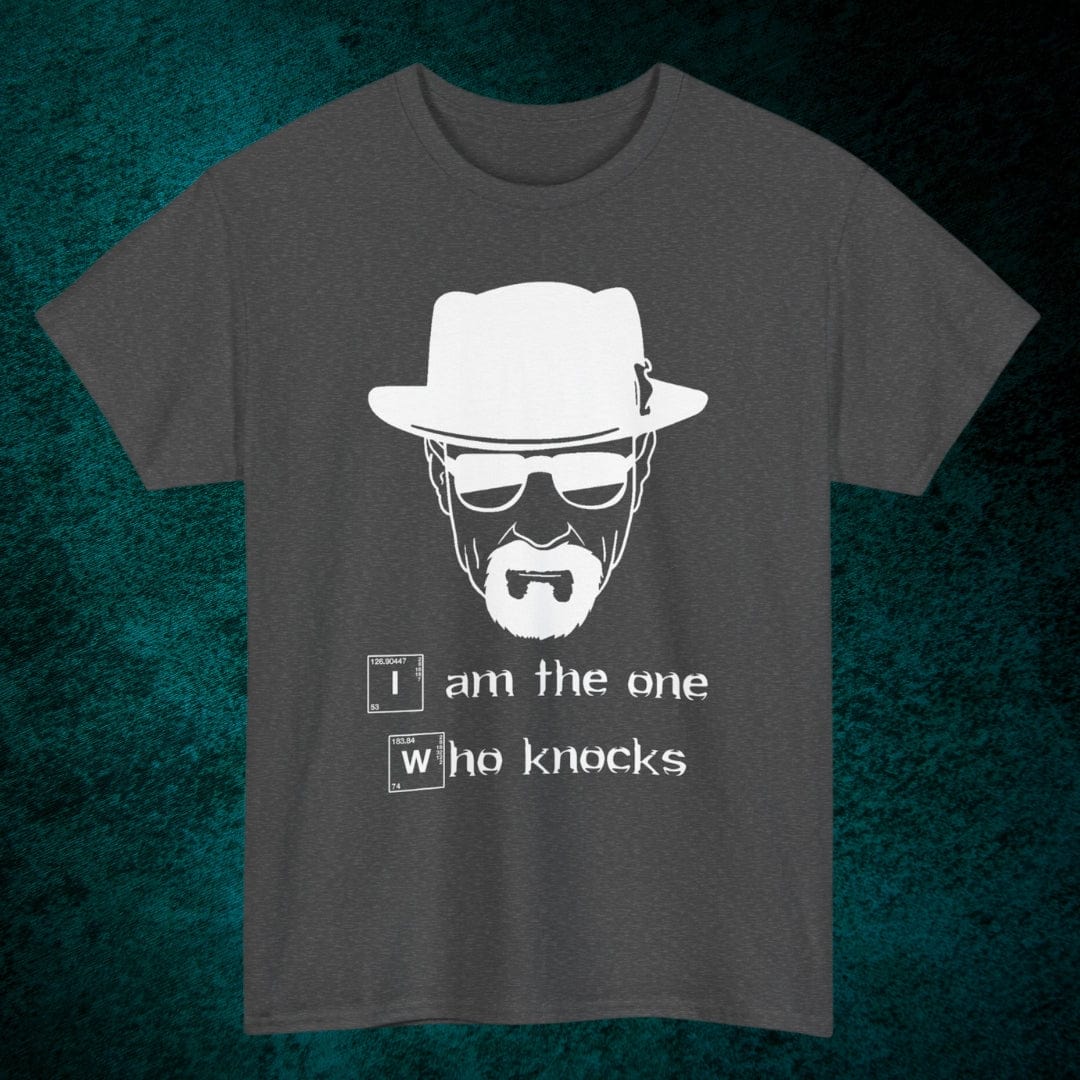I Am The One Who Knocks Tee