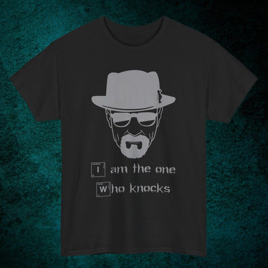 I Am The One Who Knocks Tee