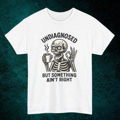 Undiagnosed Tee