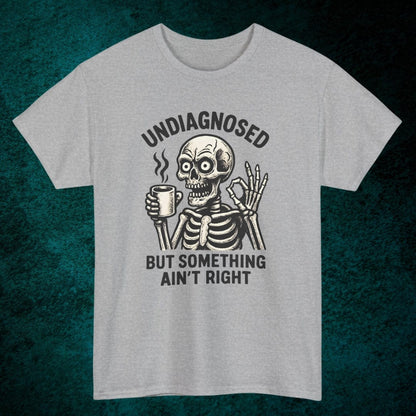 Undiagnosed Tee