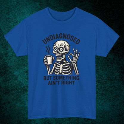 Undiagnosed Tee