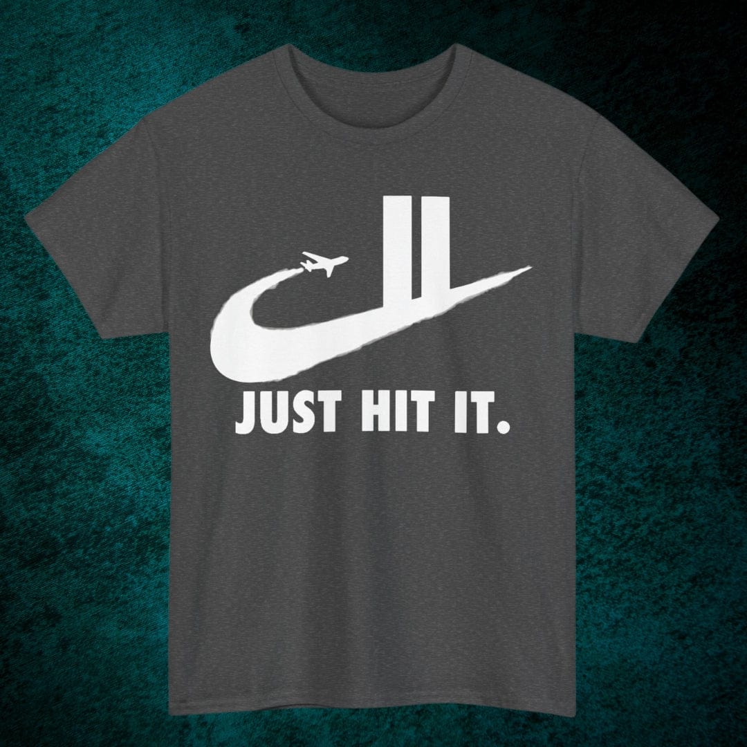 Just Hit It. Tee